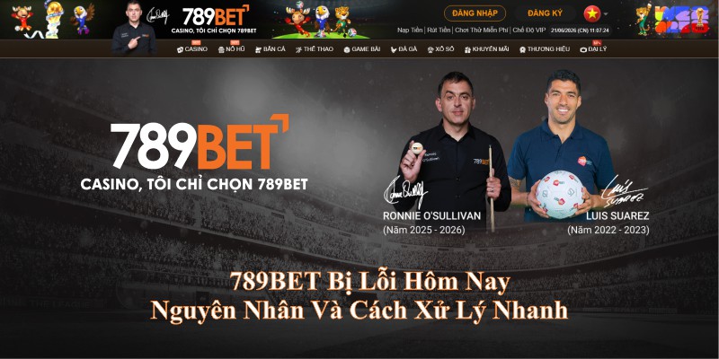 789bet bị lỗi hôm nay