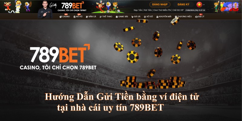 Hướng Dẫn Gửi Tiền bằng ví điện tử tại nhà cái uy tín 789BET