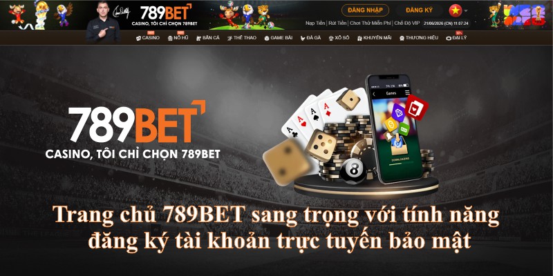 Trang chủ 789BET sang trọng với tính năng đăng ký tài khoản trực tuyến bảo mật